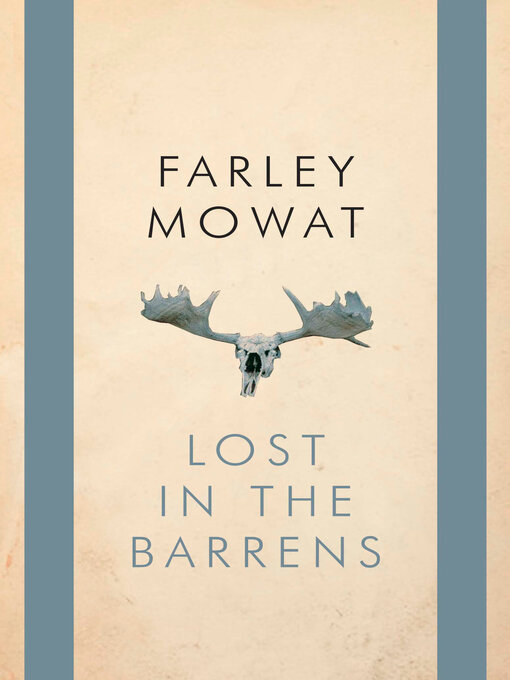 Title details for Lost in the Barrens by Farley Mowat - Available